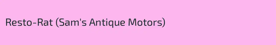 Resto-Rat (Sam's Antique Motors)